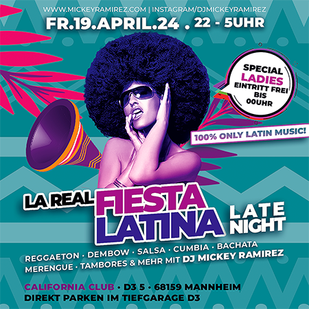 La Real Fiesta Latina Late Night - 19.04.2024