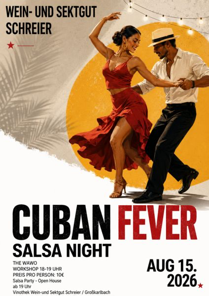 CUBAN FEVER - Salsaabend im Weingut Schreier
