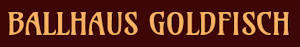 Ballhaus Goldfisch e.V.